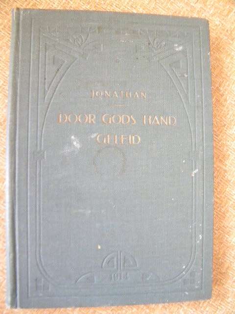 DOOR GODS HAND GELEID  door Jonathan (Leven van Johannes Calvijn)