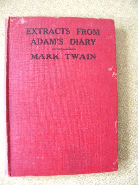 EXTRACTS FROM ADAM`S DIARY  by Mark Twain