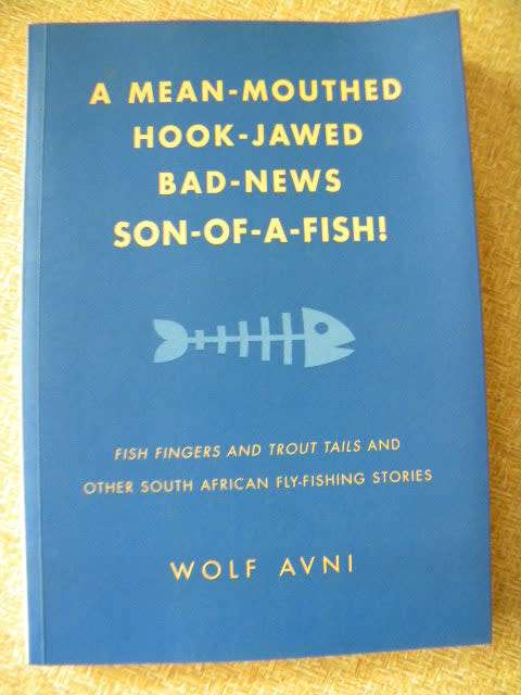 A MEAN-MOUTHED, HOOK-JAWED, BAD-NEWS, SON-OF-A-FISH!  by Wolf Avni