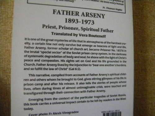 FATHER ARSENY 1893 - 1973 Priest, Prisoner, Spiritual Father Translated: Vera Bouteneff