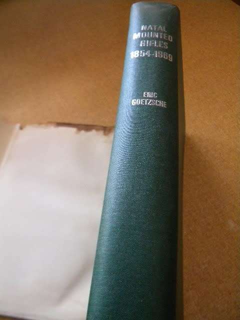 THE OFFICIAL NATAL MOUNTED RIFLES HISTORY by Eric Goetzsche