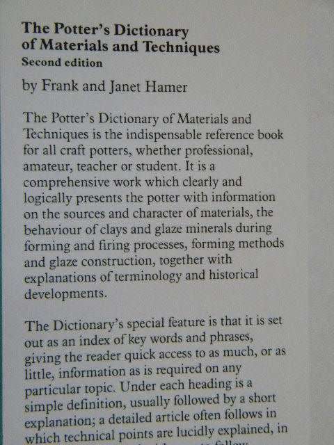 THE POTTER`S DICTIONARY OF MATERIALS AND TECHNIQUES  by Frank and Janet Hamer