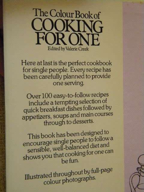 THE COLOUR BOOK OF COOKING FOR ONE  Edited by Valerie Creek