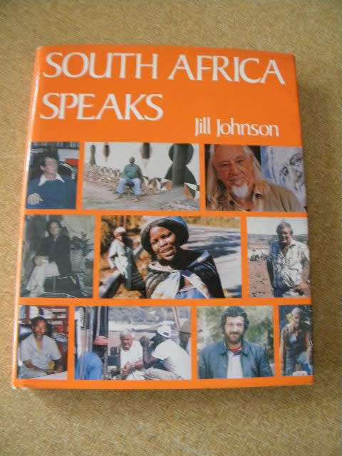 SOUTH AFRICA SPEAKS  Text and Photography by Jill Johnson