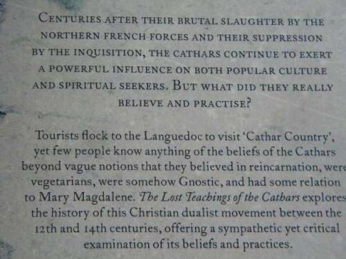 THE LOST TEACHINGS OF THE CATHARS Their beliefs and practices  by Andrew Phillip Smith