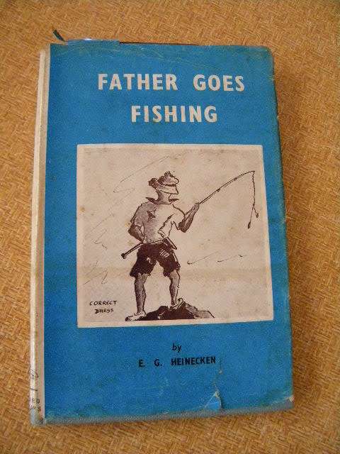 FATHER GOES FISHING  by E. G. Heinecken