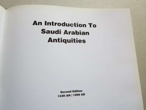 AN INTRODUCTION TO SAUDI ARABIAN ANTIQUITIES  Second edition  1420 / 1999 AD