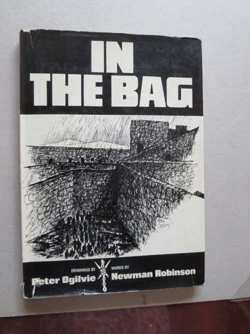 IN THE BAG  Drawings by Peter Ogilvie and Words by Newman Robinson