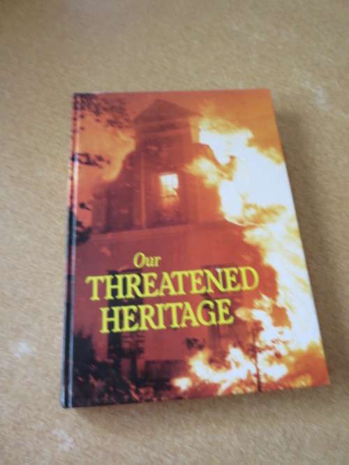 OUR THREATENED HERITAGE  by André Pretorius  (SIGNED)