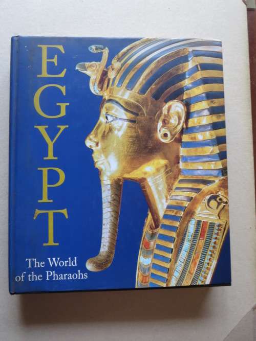 EGYPT The Land of the Pharaohs  Edited by: Regine Schulz and Matthias Seidel
