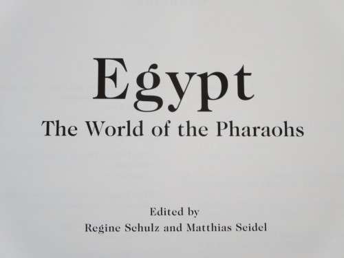 EGYPT The Land of the Pharaohs  Edited by: Regine Schulz and Matthias Seidel