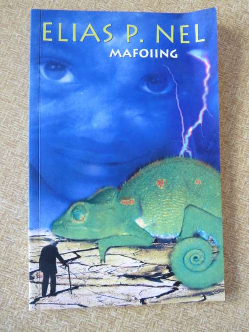 MAFOIING EN ANNERLIKEGELOFIETJIES  deur Elias P. Nel  (GETEKEN)
