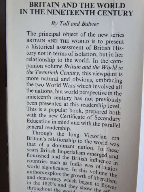 BRITAIN AND THE WORLD IN THE 19TH CENTURY  by G.K. Tull and P. McG. Bulwer