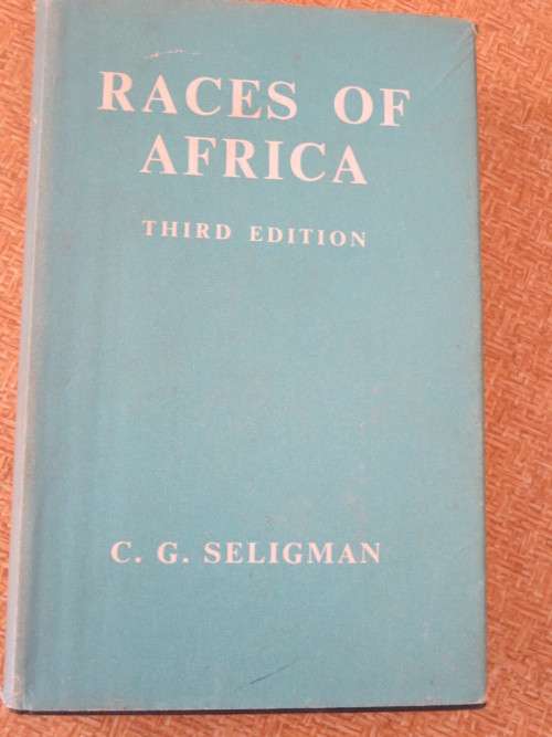 RACES OF AFRICA by Seligman