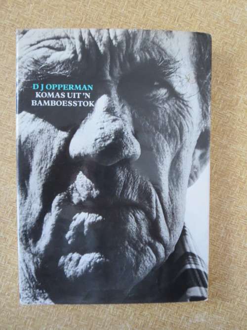 KOMAS UIT `N BAMBOESSTOK  deur D. J. Opperman  (GEDIGTE)