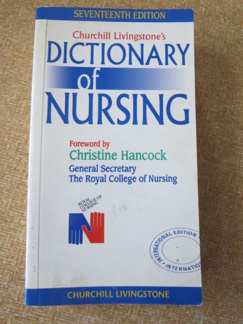 CHURCHILL LIVINGSTONE`S DICTIONARY OF NURSING  by Christine Hancock