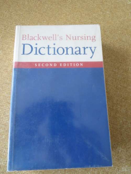 BLACKWELL`S NURSING DICTIONARY  SECOND EDITION