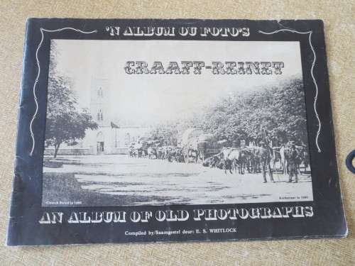 GRAAFF-REINET  `n Album ou foto`s / An Album of photographs  deur/by E.S. Whitlock