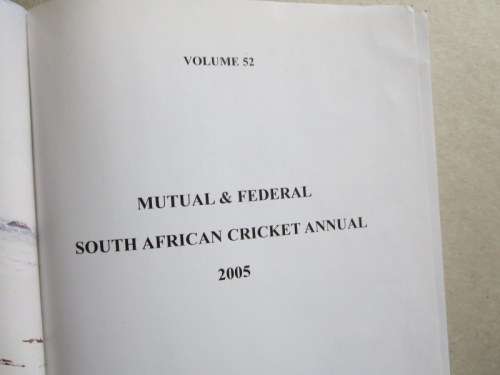 MUTUAL and FEDERAL SA CRICKET ANNUAL 2005  Edited by Colin Bryden