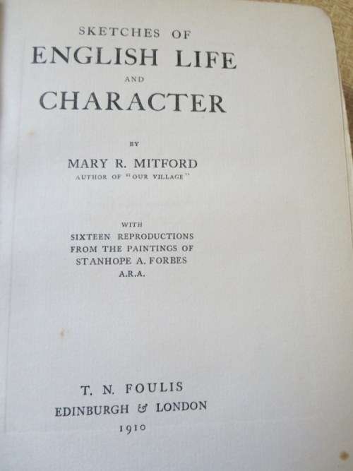 SKETCHES OF ENGLISH LIFE AND CHARACTER  by Mary R. Mitford  Pictures: Stanhope A Forbes