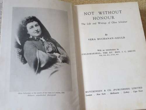 NOT WITHOUT HONOUR The Life and Writings of OLIVE SCHREINER by Vera Buchanan-Gould