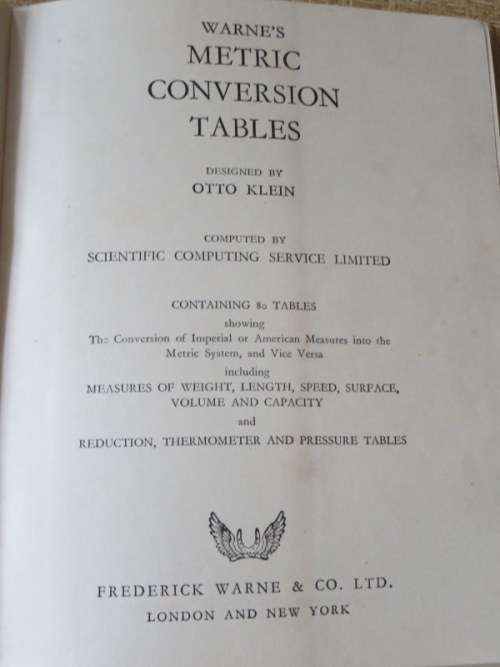 WARNE`S METRIC CONVERSION TABLES  A quick and efficient system of converting