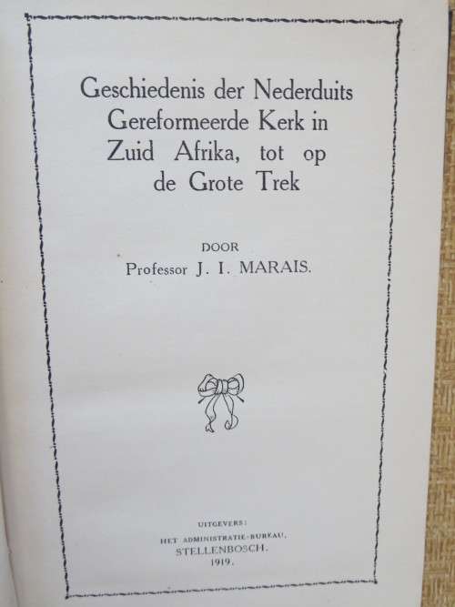 DE CHRISTELIKE HUIS-BIBLIOTHEEK: GESCHIEDENIS DER N.G. KERK IN ZUID-AFRIKA (Deel IV)