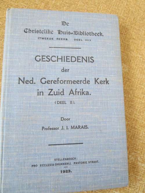 DE CHRISTELIKE HUIS-BIBLIOTHEEK: GESCHIEDENIS DER N.G. KERK IN ZUID-AFRIKA (Deel II)