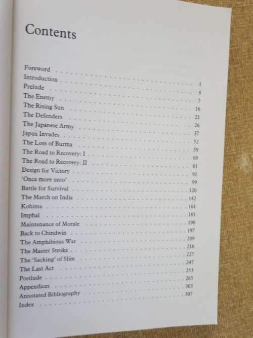 THE UNFORGETABLE ARMY  Slim`s XIVth Army in Burma  by Michael Hickey
