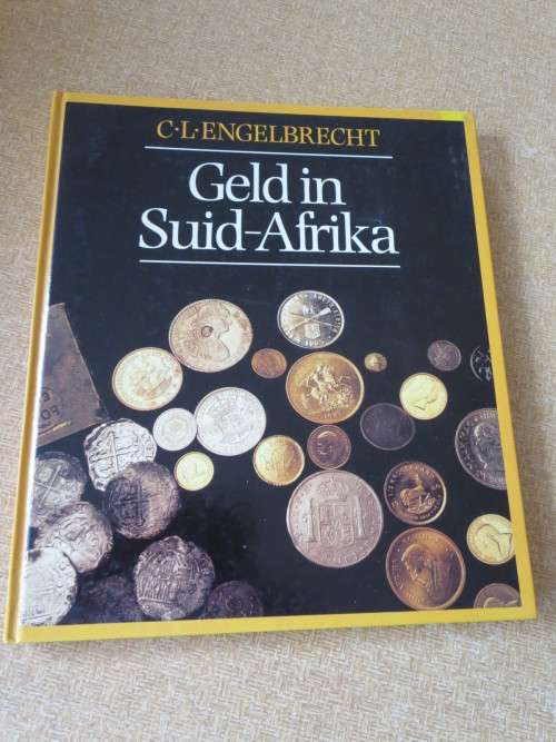 GELD IN SUID-AFRIKA  deur C. L. Engelbrecht