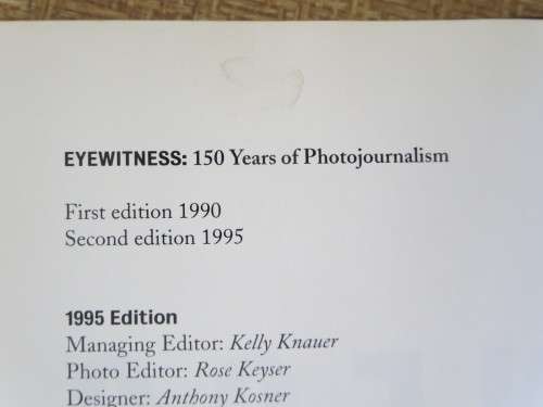 EYEWITNESS  150 Years of photojournalism  by Richard Lacayo and George Russell