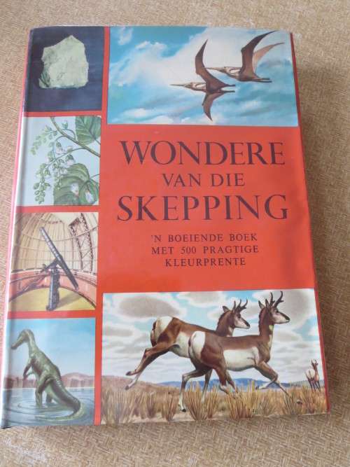 WONDERWERKE VAN DIE SKEPPING  deur Bertha Morris Parker (Vertaal en verwerk)