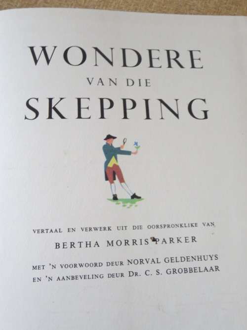 WONDERWERKE VAN DIE SKEPPING  deur Bertha Morris Parker (Vertaal en verwerk)