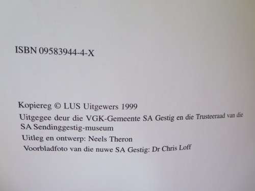 DIE TWEE-EEUE ERFENIS VAN DIE SA SENDINGGESTIG 1799-1999  deur Ds. D.P. Botha