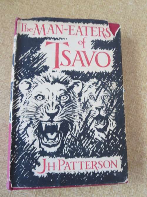 THE MAN-EATERS OF TSAVO  by J. H. Patterson