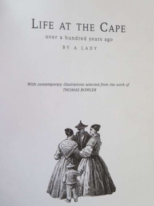 LIFE AT THE CAPE OVER A HUNDRED YEARS AGO  By A Lady