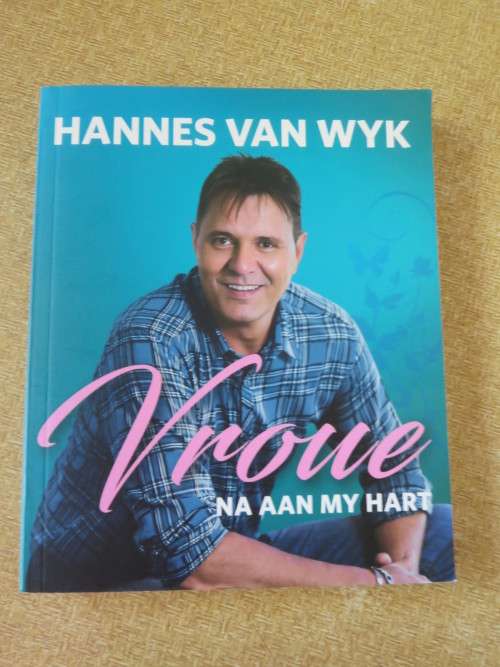 VROUE  NA  AAN  MY HART  deur Hannes van Wyk