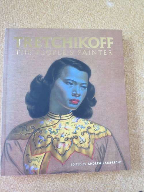 TRETCHIKOFF  THE PEOPLE`S PAINTER  Edited by Andrew Lamprecht