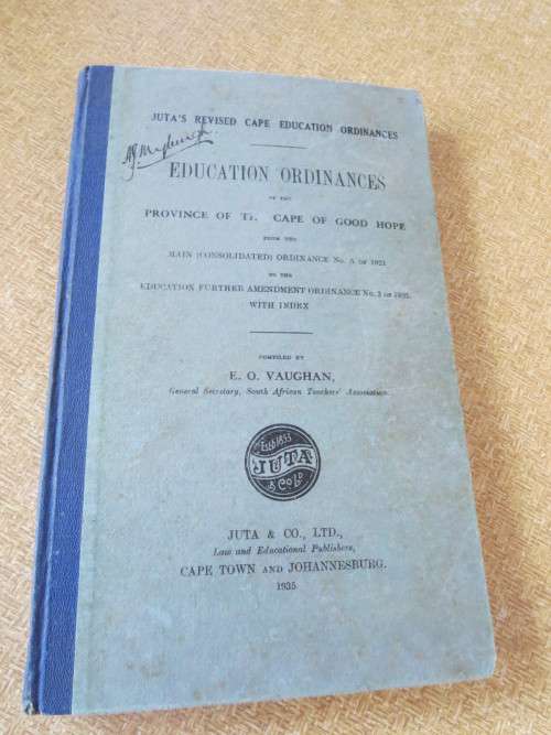 EDUCATION ORDINANCES OF THE PROVINCE OF THE CAPE OF GOOD HOPE 1935