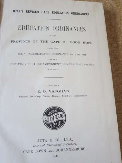 EDUCATION ORDINANCES OF THE PROVINCE OF THE CAPE OF GOOD HOPE 1935