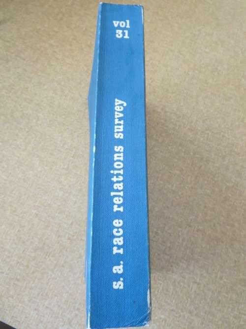 A SURVEY OF RACE RELATIONS IN SOUTH AFRICA 1977  by S A Institute of Race Relations