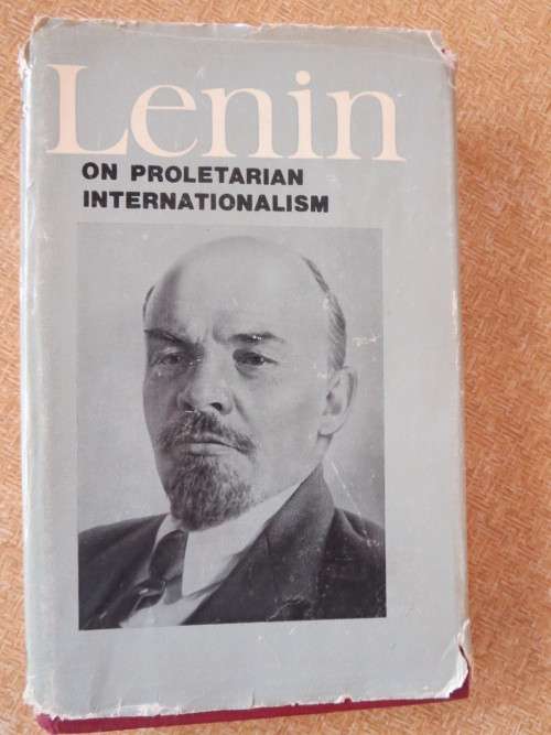 V. I. LENIN  On Proletarian Internationalism