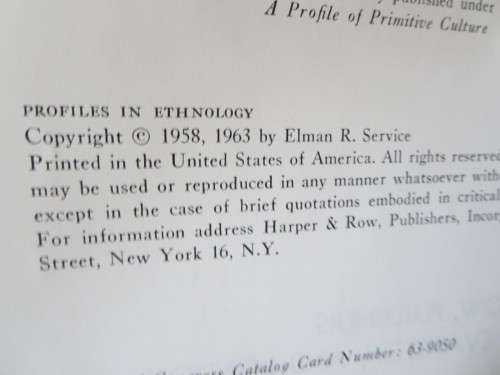 PROFILES IN ETHNOLOGY  by Elman R. Service (A profile of primitive culture)