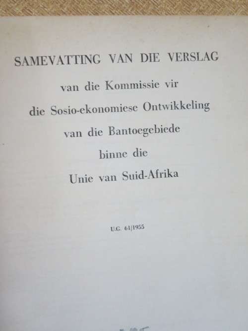 VERSLAG VAN KOMMISSIE VIR SOSIO-EKONOMIESE ONTW. VAN BANTOEGEBIEDE IN UNIE VAN SA
