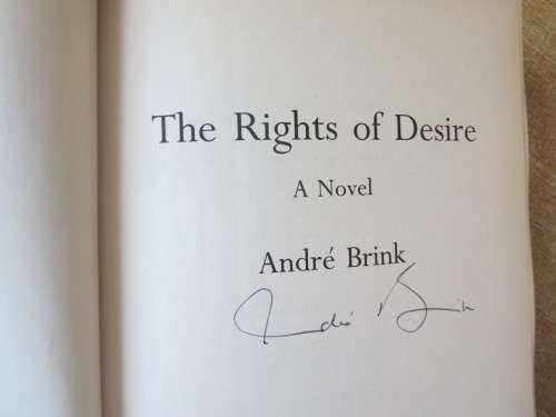 THE RIGHTS OF DESIRE  by André P. Brink  (SIGNED)