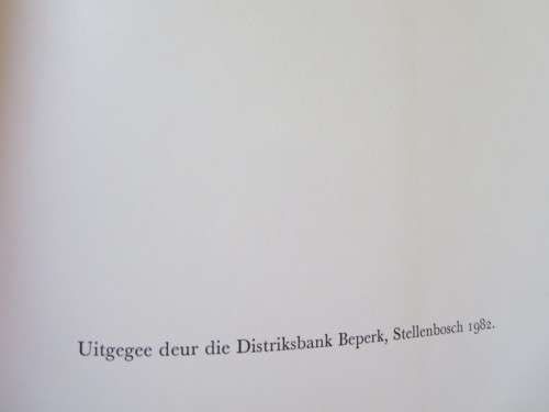 DIE STELLENBOSSCHE DISTRIKSBANK  1882 - 1982  deur Bun Booyens
