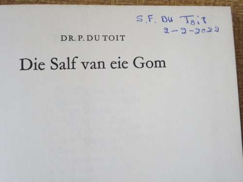DIE SALF VAN EIE GOM  deur P. du Toit