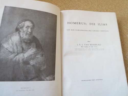 HOMERUS :  DIE ILIAS  deur J. P. J. van Rensburg