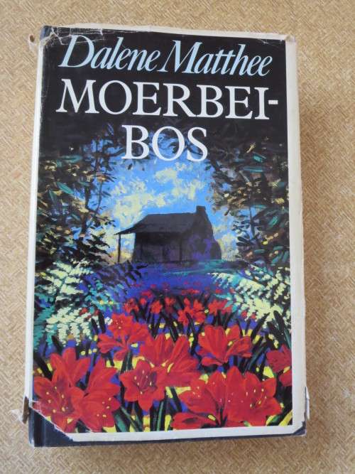 MOERBEIBOS  deur Dalene Matthee