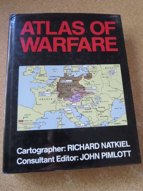 ATLAS OF WARFARE  by Richard Natkiel and John Pimlott
